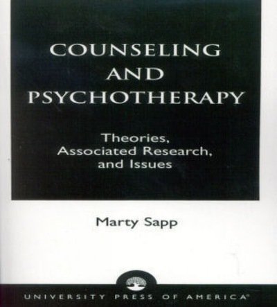 Cover for Marty Sapp · Counseling and Psychotherapy: Theories, Associated Research, and Issues (Paperback Book) (1997)