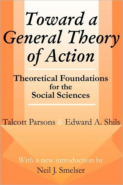 Cover for Talcott Parsons · Toward a General Theory of Action: Theoretical Foundations for the Social Sciences (Paperback Bog) [3rd edition] (2001)