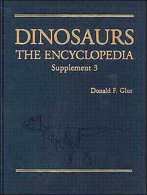 Cover for Donald F. Glut · Dinosaurs: The Encyclopedia, Supplement 3 (Hardcover Book) (2003)