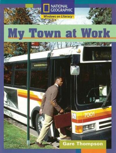 Cover for Gare Thompson · My town at work (Book) (2006)