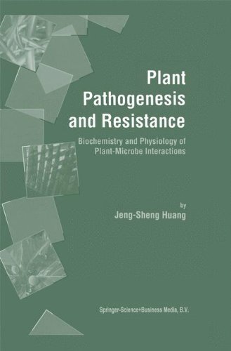 Jeng-Sheng Huang · Plant Pathogenesis and Resistance: Biochemistry and Physiology of Plant-Microbe Interactions (Gebundenes Buch) [2001 edition] (2001)