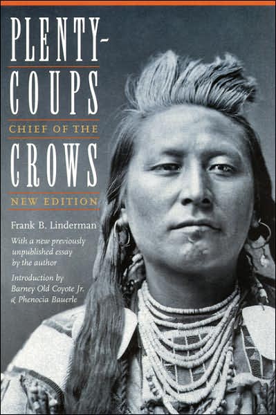 Cover for Frank B. Linderman · Plenty-coups: Chief of the Crows (Paperback Book) [Second, New edition] (2002)