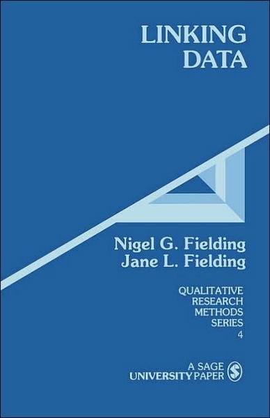 Cover for Jane L. Fielding · Linking Data (Qualitative Research Methods Series 4) (Taschenbuch) (1985)