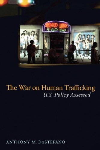 Cover for Anthony Destefano · The War on Human Trafficking: U.s. Policy Assessed (Paperback Book) (2008)