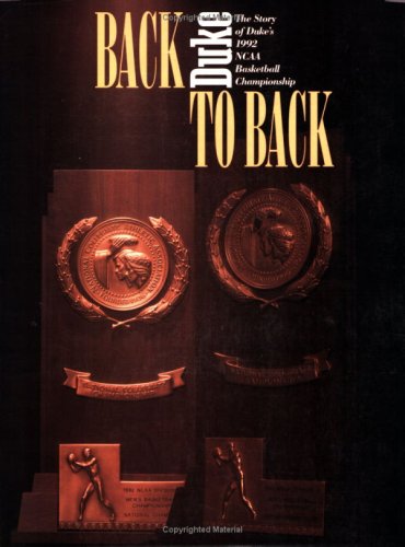 Cover for Mike Krzyzewski · Back to Back: the Story of Duke's 1992 Ncaa Basketball Championship (Paperback Book) [1st edition] (1992)