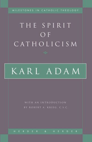 Cover for Karl Adam · Spirit of Catholicism (Paperback Book) [New edition] (1997)