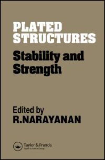 Cover for R Narayanan · Plated Structures: Stability and strength (Hardcover Book) (1983)