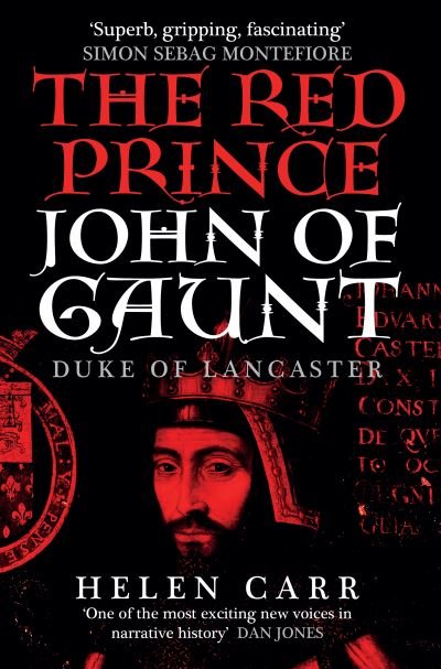 Cover for Helen Carr · The Red Prince: The Life of John of Gaunt, the Duke of Lancaster (Taschenbuch) (2022)