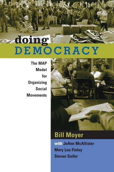 Cover for Bill Moyer · Doing Democracy: The MAP Model for Organizing Social Movements (Paperback Book) (2001)