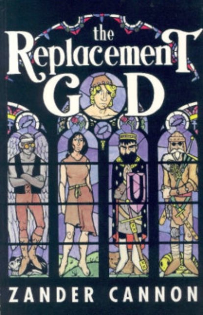 Cover for Zander Cannon · Replacement God (Paperback Book) (1997)