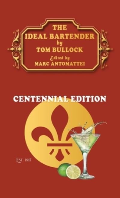 Cover for Tom Bullock · The Ideal Bartender (Hardcover Book) (2021)