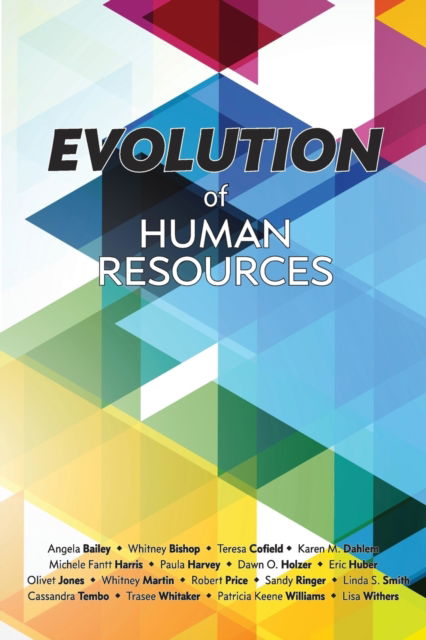 Cover for Angela Bailey · Evolution of Human Resources (Paperback Book) (2016)