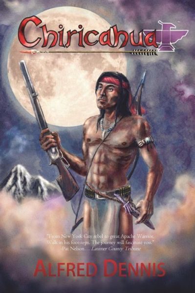 Cover for Alfred Dennis · Chiricahua (Paperback Book) [Revised edition] (2014)