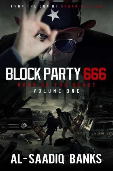 Cover for Al- Saadiq Banks · Block Party 666 Mark of the Beast Volume 1 (Paperback Book) (2019)