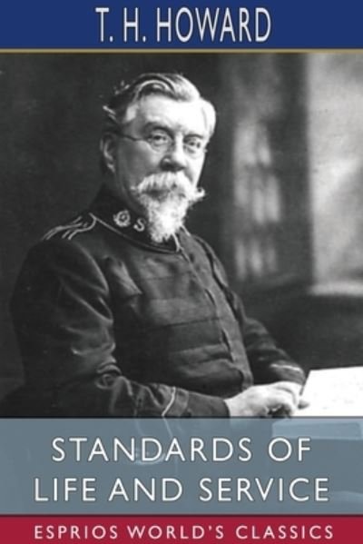 Cover for T H Howard · Standards of Life and Service (Esprios Classics) (Paperback Bog) (2024)