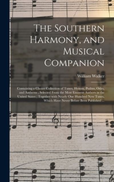 Cover for William Walker · The Southern Harmony, and Musical Companion (Hardcover Book) (2021)