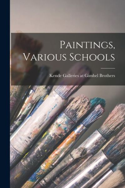 Cover for Kende Galleries at Gimbel Brothers · Paintings, Various Schools (Paperback Book) (2021)