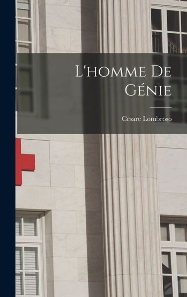 Cover for Cesare Lombroso · Homme De Génie (Book) (2022)