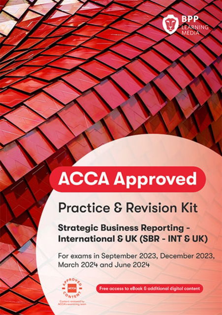 Cover for BPP Learning Media · ACCA Strategic Business Reporting: Practice and Revision Kit (Paperback Bog) (2023)