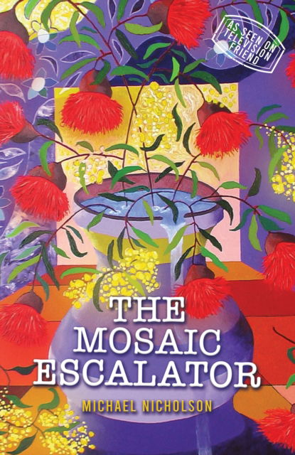 Cover for Michael Nicholson · The Mosaic Escalator (Paperback Book) (2024)