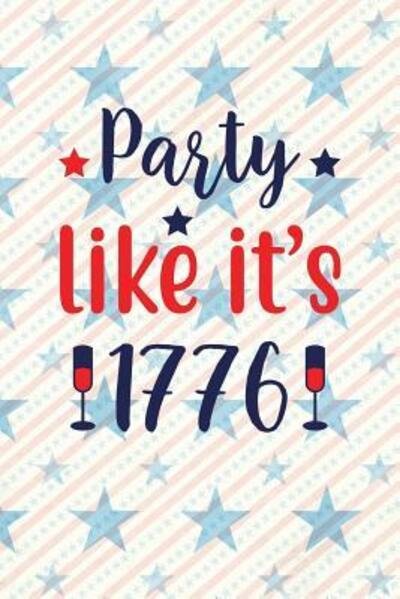Cover for Festivity Day Press · Party Like It's 1776 (Paperback Book) (2019)