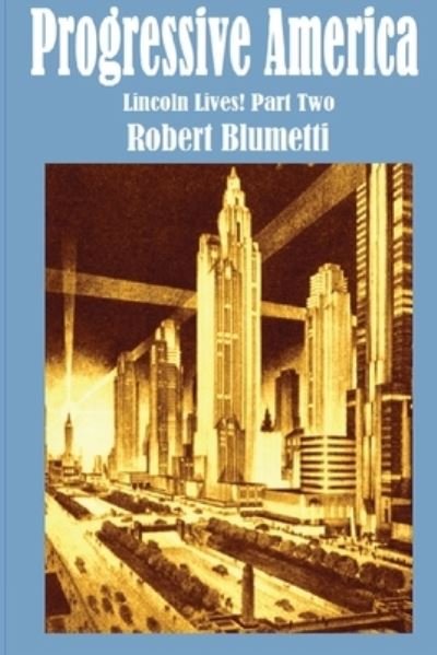 Cover for Robert Blumetti · Progressive America (Paperback Bog) (2021)