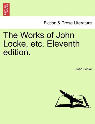 Cover for John Locke · The Works of John Locke, Etc. Eleventh Edition. (Paperback Bog) (2011)