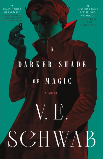 Cover for V. E. Schwab · A Darker Shade of Magic: A Novel - Shades of Magic (Gebundenes Buch) (2024)