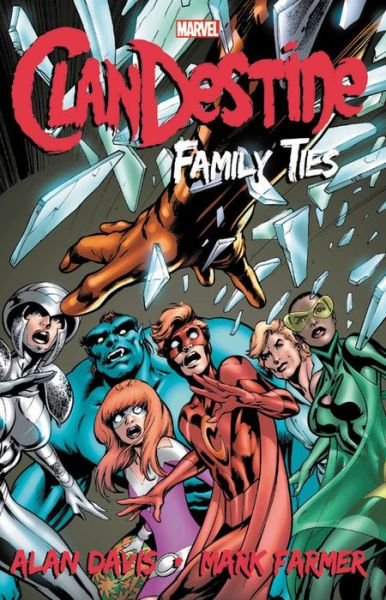 Clandestine: Family Ties - Alan Davis - Livros - Marvel Comics - 9781302913182 - 18 de setembro de 2018