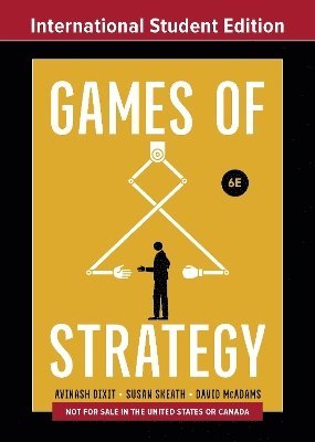 Games of Strategy - Dixit, Avinash K. (Princeton University) - Books - WW Norton & Co - 9781324087182 - July 1, 2025
