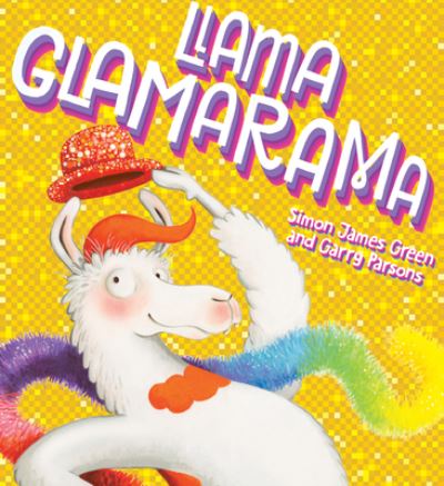 Cover for Garry Parsons · Llama Glamarama (Hardcover Book) (2021)