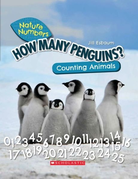 Cover for Jill Esbaum · How Many Penguins?: Counting Animals (Nature Numbers): Counting Animals - Nature Numbers (Hardcover Book) (2022)