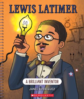 Cover for Janel Rodriguez · Lewis Latimer: A Brilliant Inventor (Bright Minds) (Paperback Book) (2023)