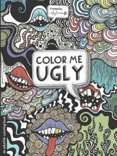 Cover for Uglylines · Color Me Ugly (Pocketbok) (2018)