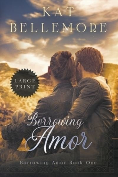 Cover for Kat Bellemore · Borrowing Amor (Pocketbok) (2020)