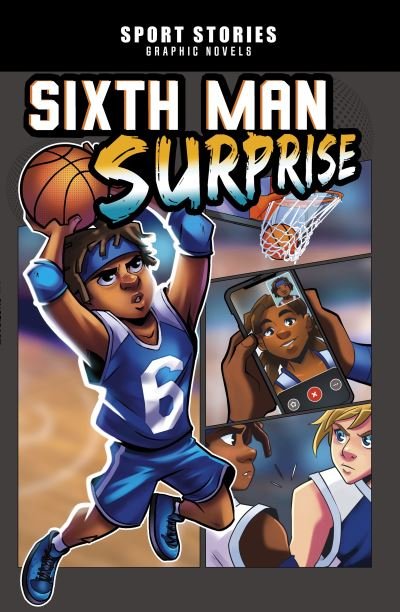 Cover for Jake Maddox · Sixth Man Surprise - Sport Stories Graphic Novels (Paperback Bog) (2023)