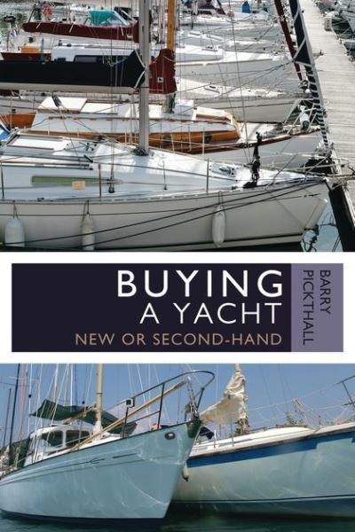 Cover for Barry Pickthall · Buying a Yacht: New or Second-Hand (Paperback Book) (2012)