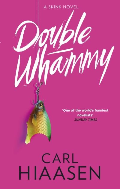 Cover for Carl Hiaasen · Double Whammy - Skink (Paperback Book) (2023)