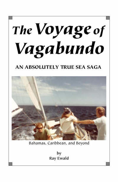 Cover for Ray Ewald · The Voyage of Vagabundo (Pocketbok) [First Canadian edition] (2003)