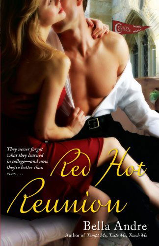 Cover for Bella Andre · Red Hot Reunion (Pocketbok) (2007)