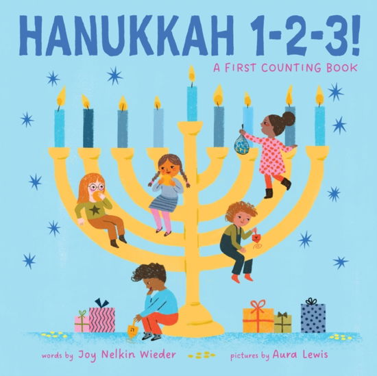 Cover for Joy Nelkin Wieder · Hanukkah 1-2-3!: A First Counting Book (A Jewish Holiday Concept Book): Board Books to Celebrate the Jewish Holidays - A Jewish Holiday Concept Book (Board book) (2025)