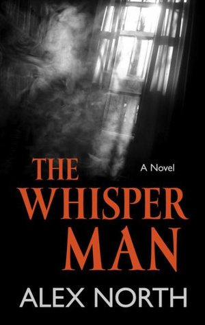 Cover for Alex North · Whisper Man (Bog) (2019)