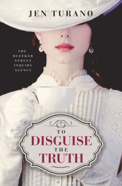 Cover for Jen Turano · To Disguise the Truth (Hardcover Book) (2022)