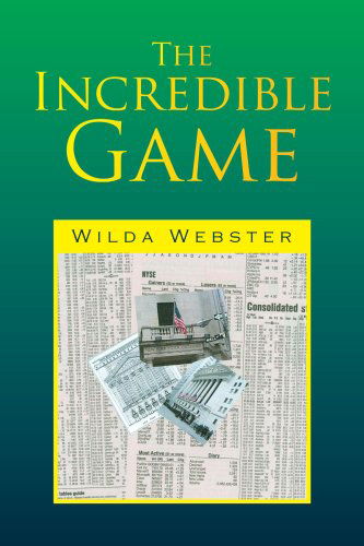 Cover for Wilda Webster · The Incredible Game (Paperback Book) (2008)