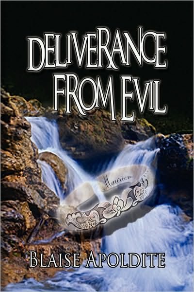 Cover for Blaise Apoldite · Deliverance from Evil (Innbunden bok) (2009)