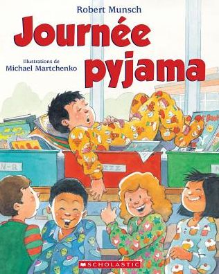 Journee Pyjama - Robert Munsch - Livros - Scholastic - 9781443139182 - 1 de setembro de 2014