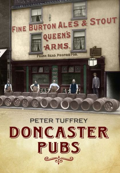 Cover for Peter Tuffrey · Doncaster Pubs (Pocketbok) (2010)