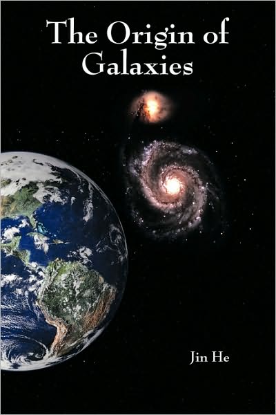 Cover for Jin He · The Origin of Galaxies (Paperback Book) (2009)