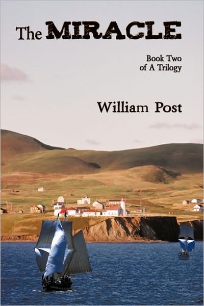 Cover for Post, William, Jr · The Miracle (Paperback Book) (2010)