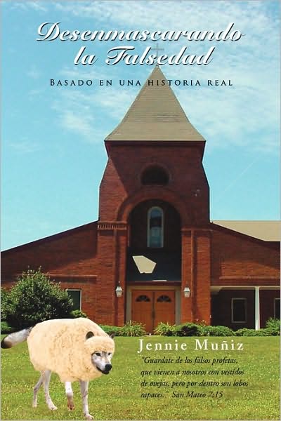 Cover for Jennie Muniz · Desenmascarando La Falsedad (Paperback Book) [Spanish edition] (2010)